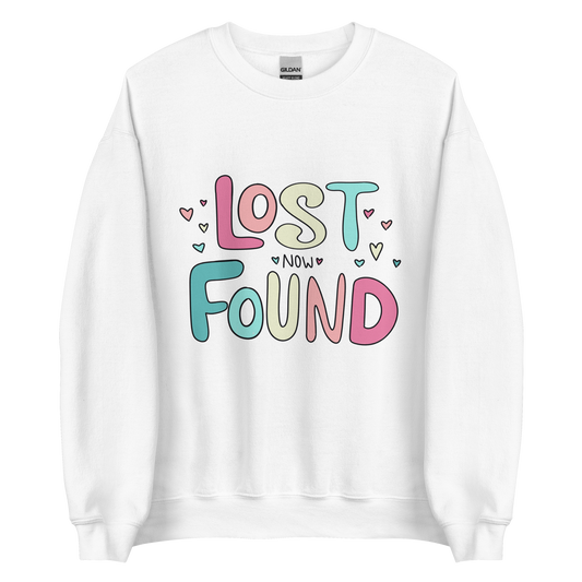 Lost Now Found Sweatshirt